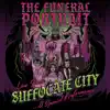 Suffocate City (Live From Suffocate City)
