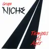 Grupo Niche - Primer Mensaje