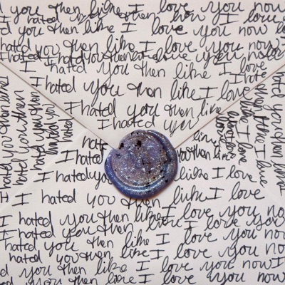 I Hated You Then Like I Love You Now - Single