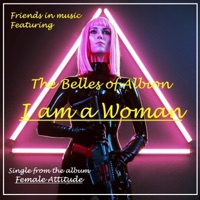 I am a Woman (feat. The Belles of Albion) - Single - Friends in Music