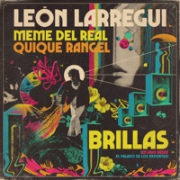 Brillas (en vivo desde el Palacio de los Deportes) - Single - León Larregui, Meme Del Real & Quique Rangel