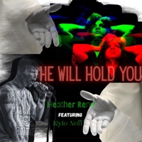 He Will Hold You (feat. Kyle Neff) - Single - Heather Rene'