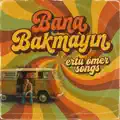 Bana Bakmayın
