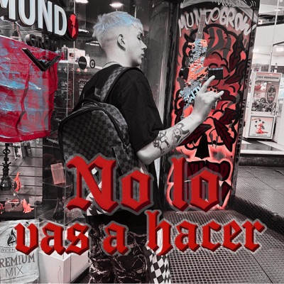 No lo vas a hacer - Single