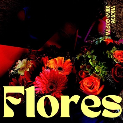 Flores (feat. Milo Costa) - Single