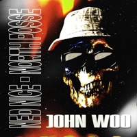 John Woo - Single - NED NICE & North Posse