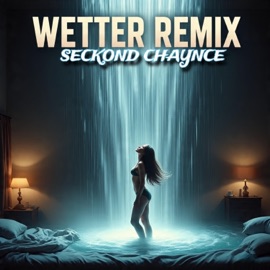 Wetter Seckond Chaynce