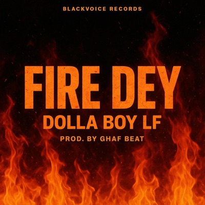Fire Dey - Single