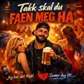 Takk Skal Du Faen Meg Ha