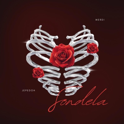 Sondela (feat. Jepedoh) - Single