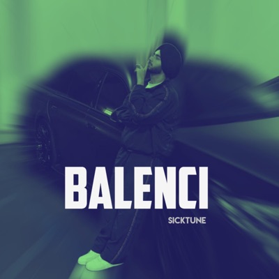 Sicktune - Shubhh Balenci
