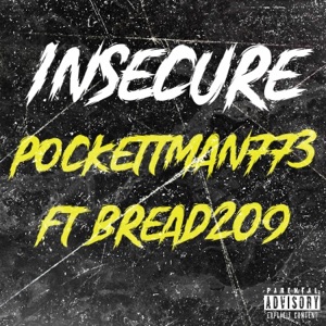 INSECURE (feat. Bread209)