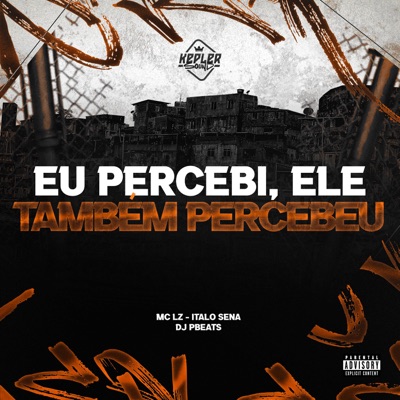 Eu Percebi, Ele Também Percebeu (feat. DJ PBeats) - Single