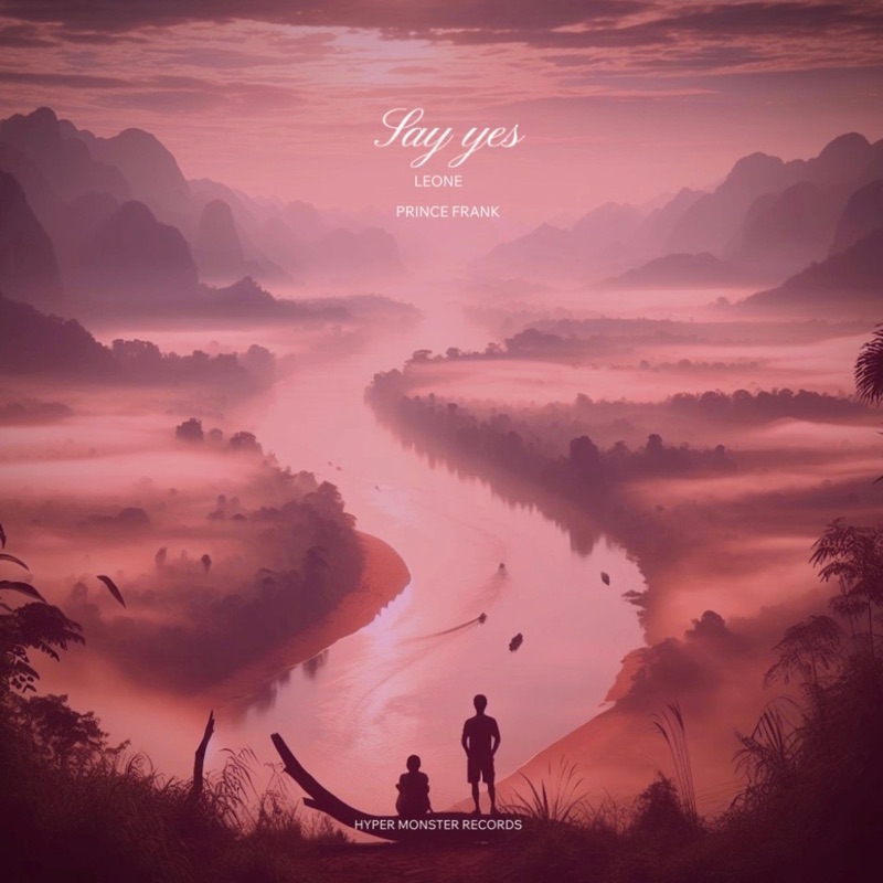 Say Yes (feat. Leone) - Single