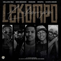 Lekompo (feat. Shapa Memie & Sparta,Vsinare,Son bommin) - Single - Mellowrsa