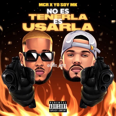 NO ES TENERLA ES USARLA (feat. MC R) - Single