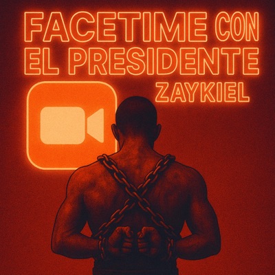 FaceTime Con El Presidente - Single
