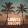 Lounge Groove vol.3 - Soul Funk Music