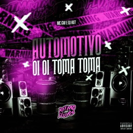 Automotivo Oi Oi Toma Toma MC GW & DJ KV7