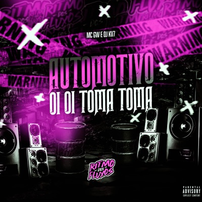 Automotivo Oi Oi Toma Toma - Single