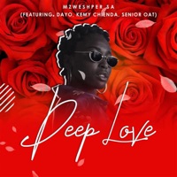 Deep Love (feat. Kemy Chienda, Senior Oat & Dayo) - Single - Mzweshper_sa