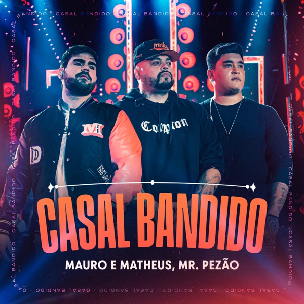 Casal Bandido (Ao Vivo)