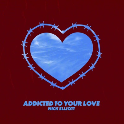 Addicted To Your Love - Single