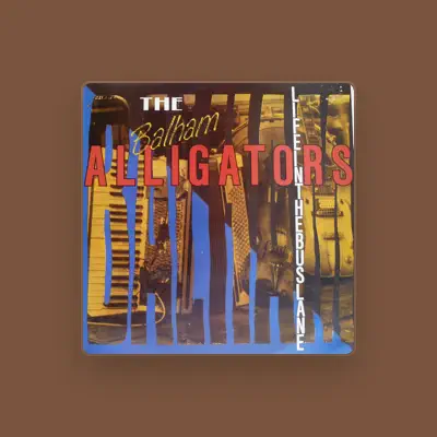 Listen to The Balham Alligators, watch music videos, read bio, see tour dates & more!