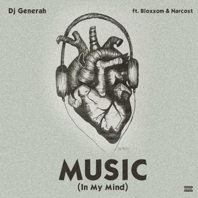 Music (In My mind) (feat. Bloxxom & Narcost) - Single