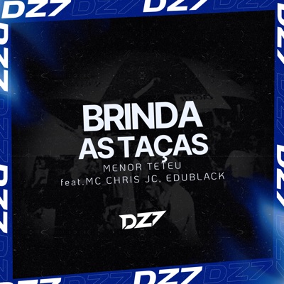 Brinda as Taças (feat. MC CHRIS JC & EDUBLACK) - Single