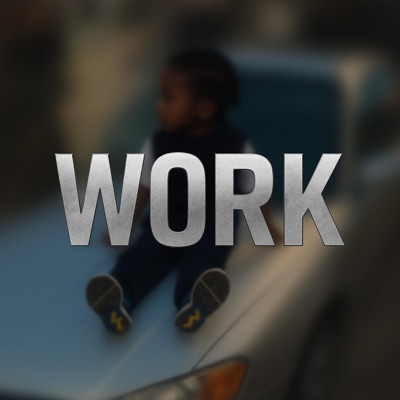WORK (feat. P The Prophet & Young Reese Dude) [produced by M.A.D $.O.$] - Single