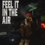 Feel It in the Air - Single