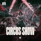 Circus Show Single