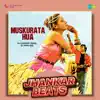 Kishore Kumar, Bappi Lahiri & Farooq Qaiser - Muskurata Hua (Jhankar Beats)
