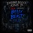 Belly of the Beast (feat. Illa & Bootleg)