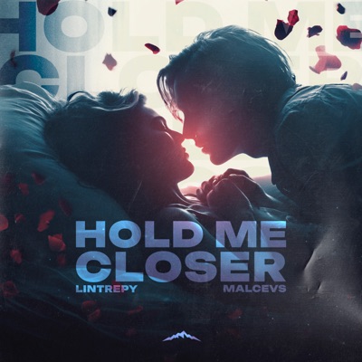 Hold Me Closer - Single