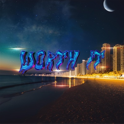 Worth It - EP