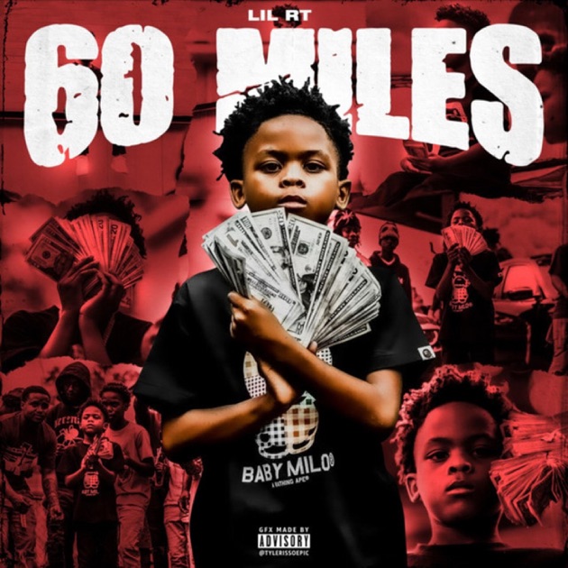 60 Miles - Single - Album by Lil RT - Apple Music