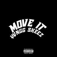 Move It - Single - Yvngg Skeez