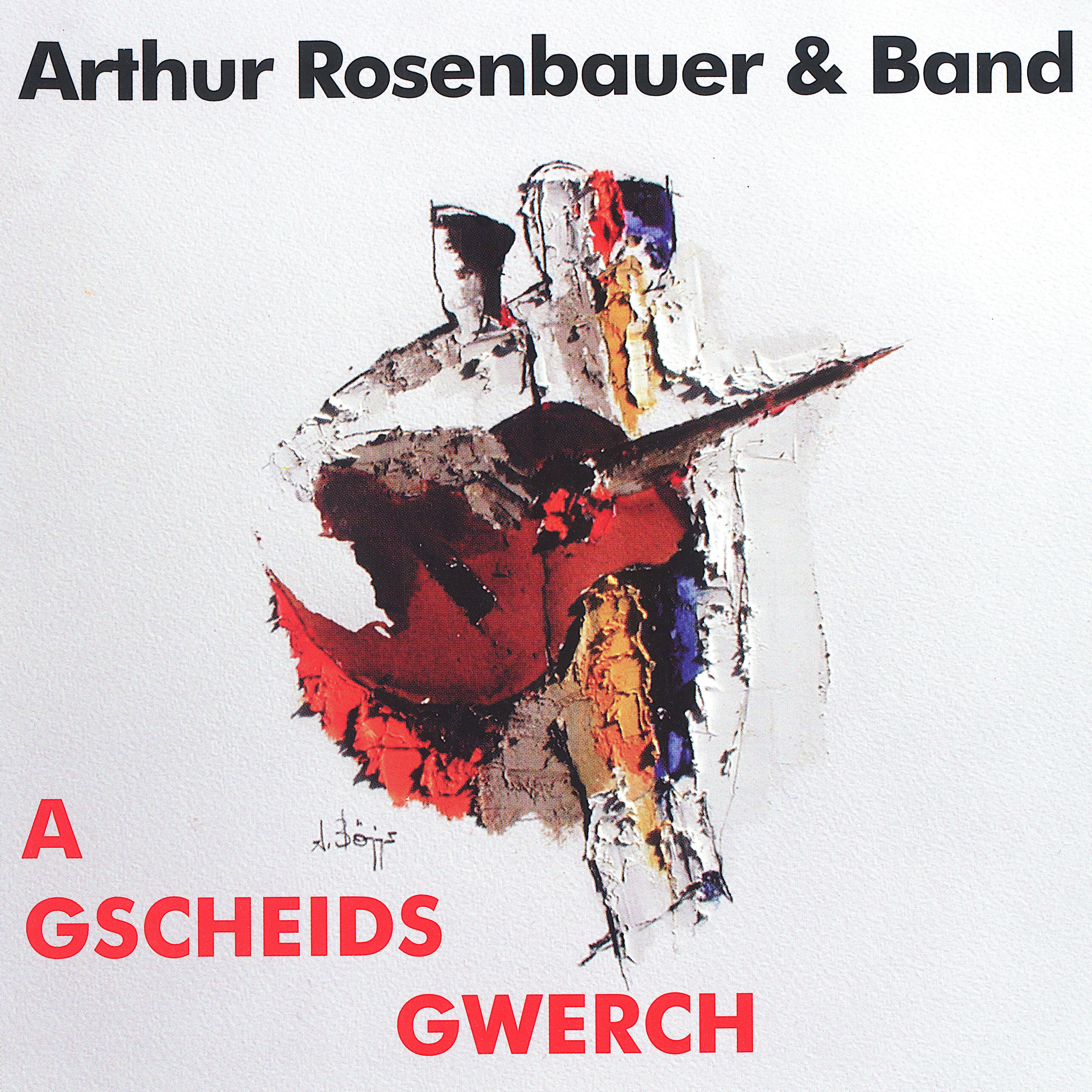 A gscheids Gwerch
