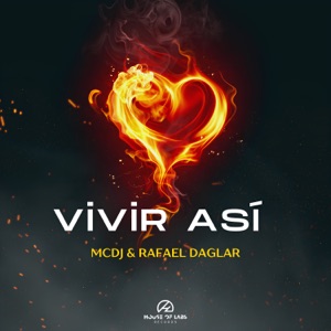 Vivir Así (Extended & Radio Mix) - Single