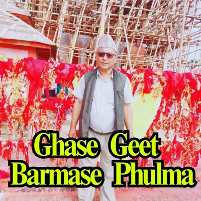 Ghase Geet Barmase Phulma - EP