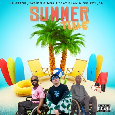Summertime (feat. Swizzy_SA & Plan) - Single