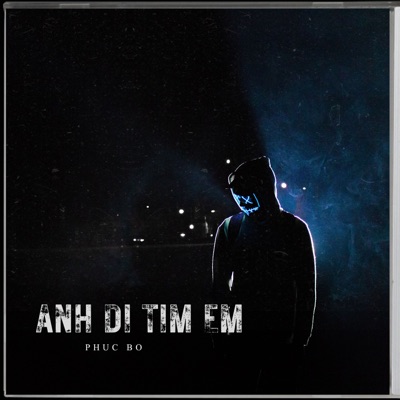 Anh Đi Tìm Em - Single