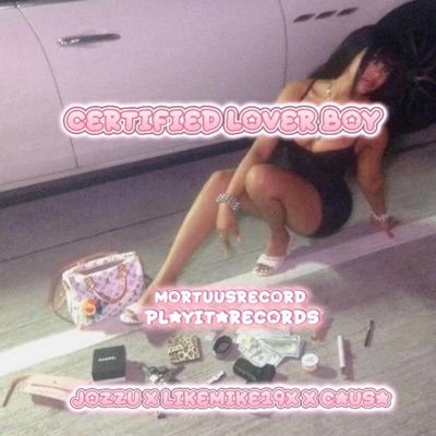 Certified LoverBoy (feat. Jozzu & Causa) - Single