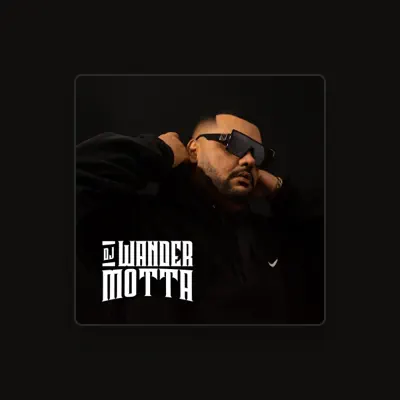 Listen to DJ WANDER MOTTA, watch music videos, read bio, see tour dates & more!