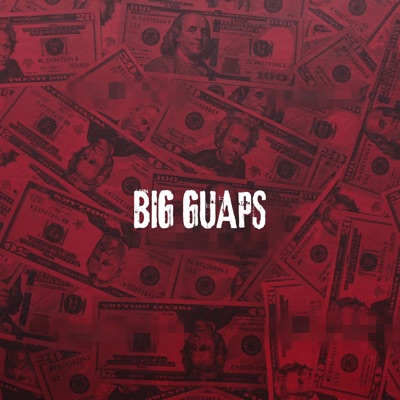 Big Guaps (feat. FLAK XO) - Single