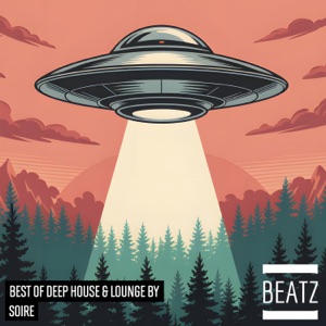 BEST OF DEEP HOUSE & LOUNGE BY SOIRE