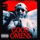 Good Omens feat Rokbottom Jawnzap 7 Mic Stewart Single