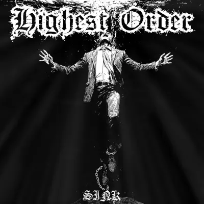 Listen to Sink - Single by Highest Order